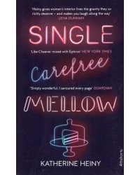 Single, Carefree, Mellow