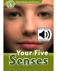 Oxford Read and Discover. Level 3. Your Five Senses Audio Pack