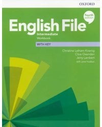 English File. Intermediate. Workbook with Key