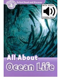 Oxford Read and Discover. Level 4. All About Ocean Life Audio Pack