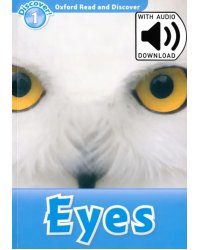 Oxford Read and Discover. Level 1. Eyes Audio Pack