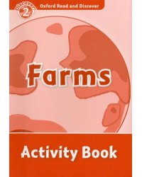 Oxford Read and Discover. Level 2. Farms. Activity Book