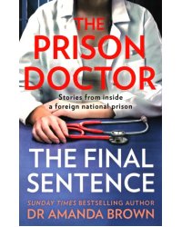 The Prison Doctor. The Final Sentence