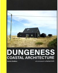 Dungeness. Coastal Architecture