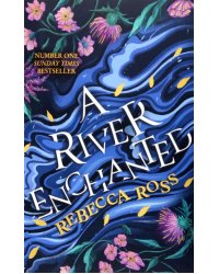 A River Enchanted