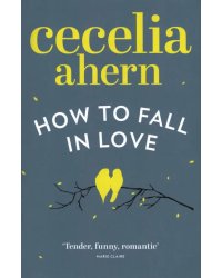 How to Fall in Love