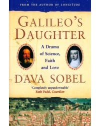 Galileo's Daughter. A Drama of Science, Faith and Love