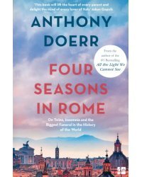 Four Seasons in Rome. On Twins, Insomnia and the Biggest Funeral in the History of the World