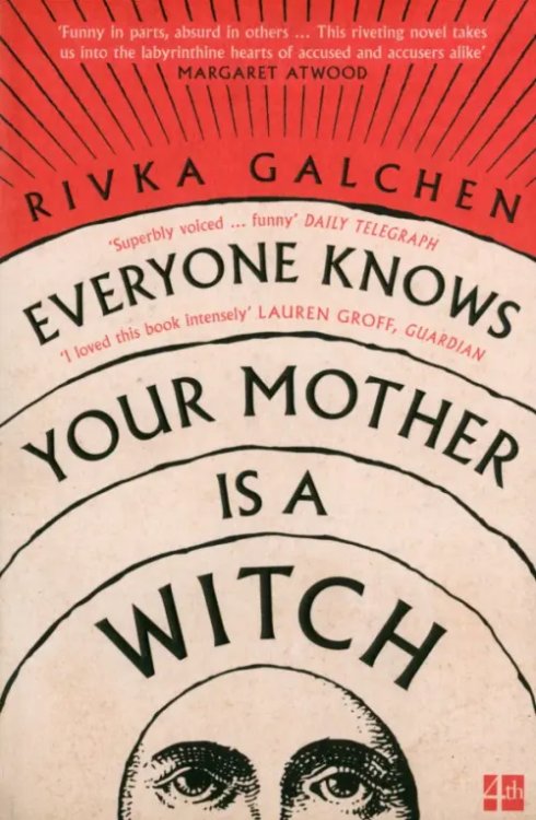 Everyone Knows Your Mother Is a Witch