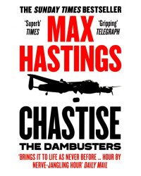 Chastise. The Dambusters