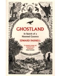 Ghostland. In Search of a Haunted Country