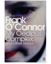 My Oedipus Complex and Other Stories