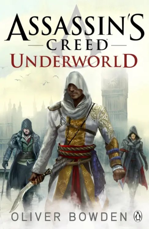 Assassin's Creed. Underworld