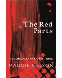 The Red Parts. Autobiography of a Trial