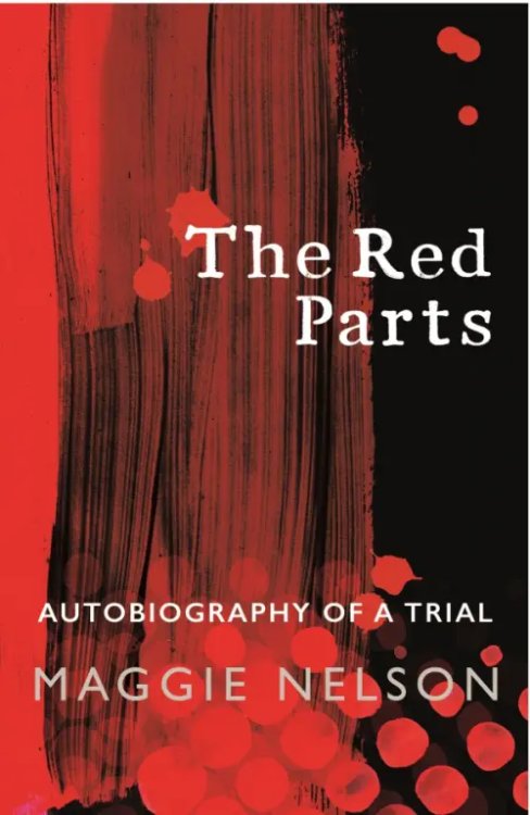 The Red Parts. Autobiography of a Trial