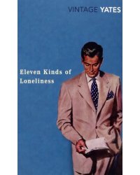 Eleven Kinds of Loneliness