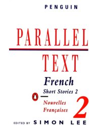 French Short Stories 2. Nouvelles Francaises