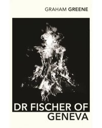 Dr Fischer of Geneva