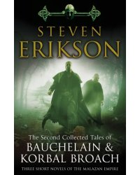 The Second Collected Tales of Bauchelain &amp; Korbal Broach