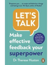 Let's Talk. Make Effective Feedback Your Superpower