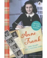 The Diary of Anne Frank. Abridged for young readers