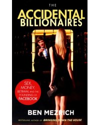 The Accidental Billionaires