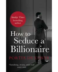 How to Seduce a Billionaire