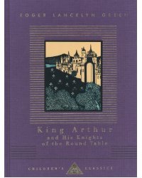 King Arthur And His Knights Of The Round Table