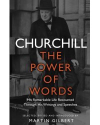 Churchill. The Power of Words