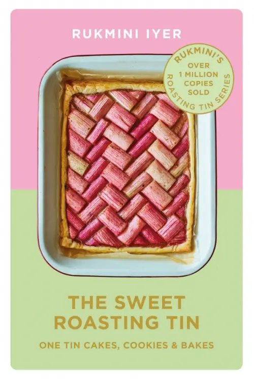 The Sweet Roasting Tin. One Tin Cakes, Cookies &amp; Bakes