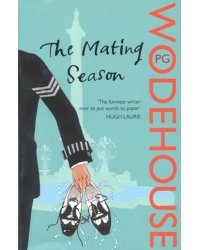 Mating Season. Jeeves and Wooster Novel