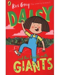 Daisy and the Trouble with Giants