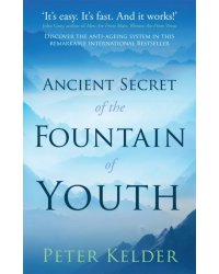The Ancient Secret of the Fountain of Youth