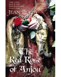 The Red Rose of Anjou