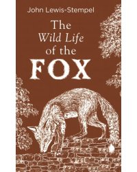 The Wild Life of the Fox