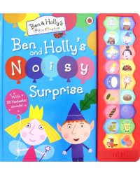 Ben and Holly's Little Kingdom. Ben and Holly's Noisy Surprise