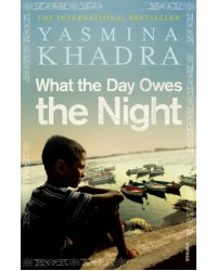 What the Day Owes the Night