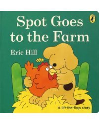 Spot Goes to the Farm