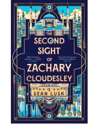 The Second Sight of Zachary Cloudesley