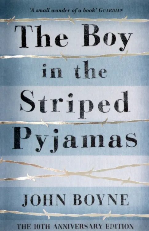 The Boy in the Striped Pyjamas