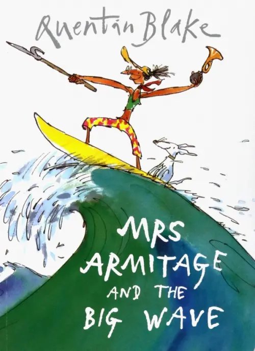 Mrs Armitage and the Big Wave