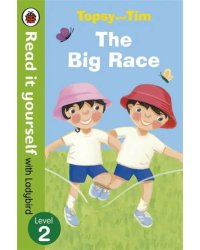 Topsy and Tim. The Big Race. Level 2