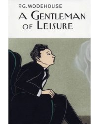 A Gentleman of Leisure