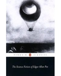 The Science Fiction of Edgar Allan Poe