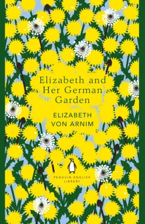 Elizabeth and Her German Garden