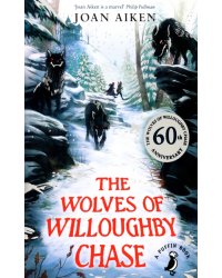 The Wolves of Willoughby Chase