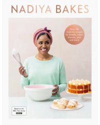 Nadiya Bakes