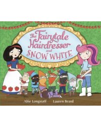 The Fairytale Hairdresser and Snow White