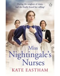 Miss Nightingale's Nurses