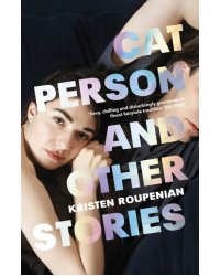 Cat Person and Other Stories